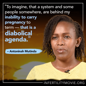 To imagine, that a system and some people somewhere, are behind my inability to carry pregnancy to terms - that is a diabolical agenda.