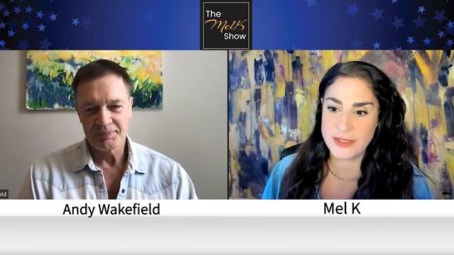 Andy Wakefield on the Mel-K Show